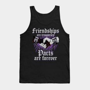 Friendships are temporary, pacts are forever Tank Top